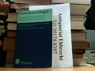 Parodontologie. Gesundes Parodont,Epidemiologie, Ätiologie, Diagnostik, Prophylaxe und Therapie parodontaler Erkrankungen. Books