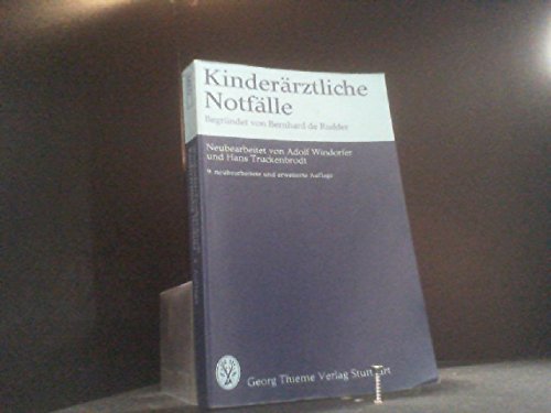 Kinderärztliche Notfälle. & Internistische Notfallsituationen. - Bernhard de; Windorfer, Adolf & Truckenbrodt, Hans Rudder book