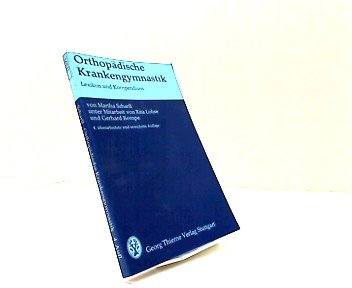 Orthopädische Krankengymnastik. Lexikon und Kompendium Medicine