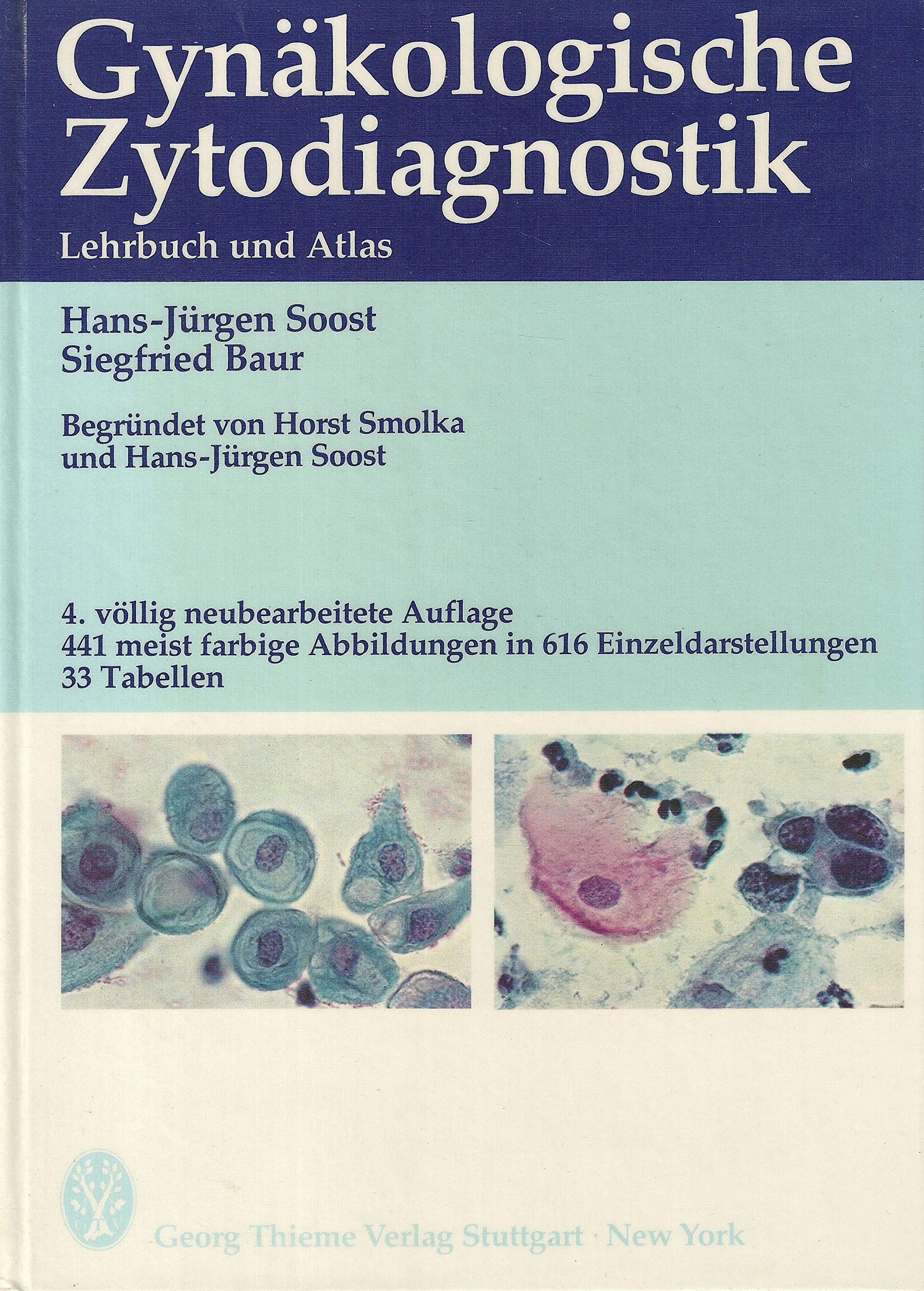 Gynäkologische Zytodiagnostik. Lehrbuch und Atlas Books