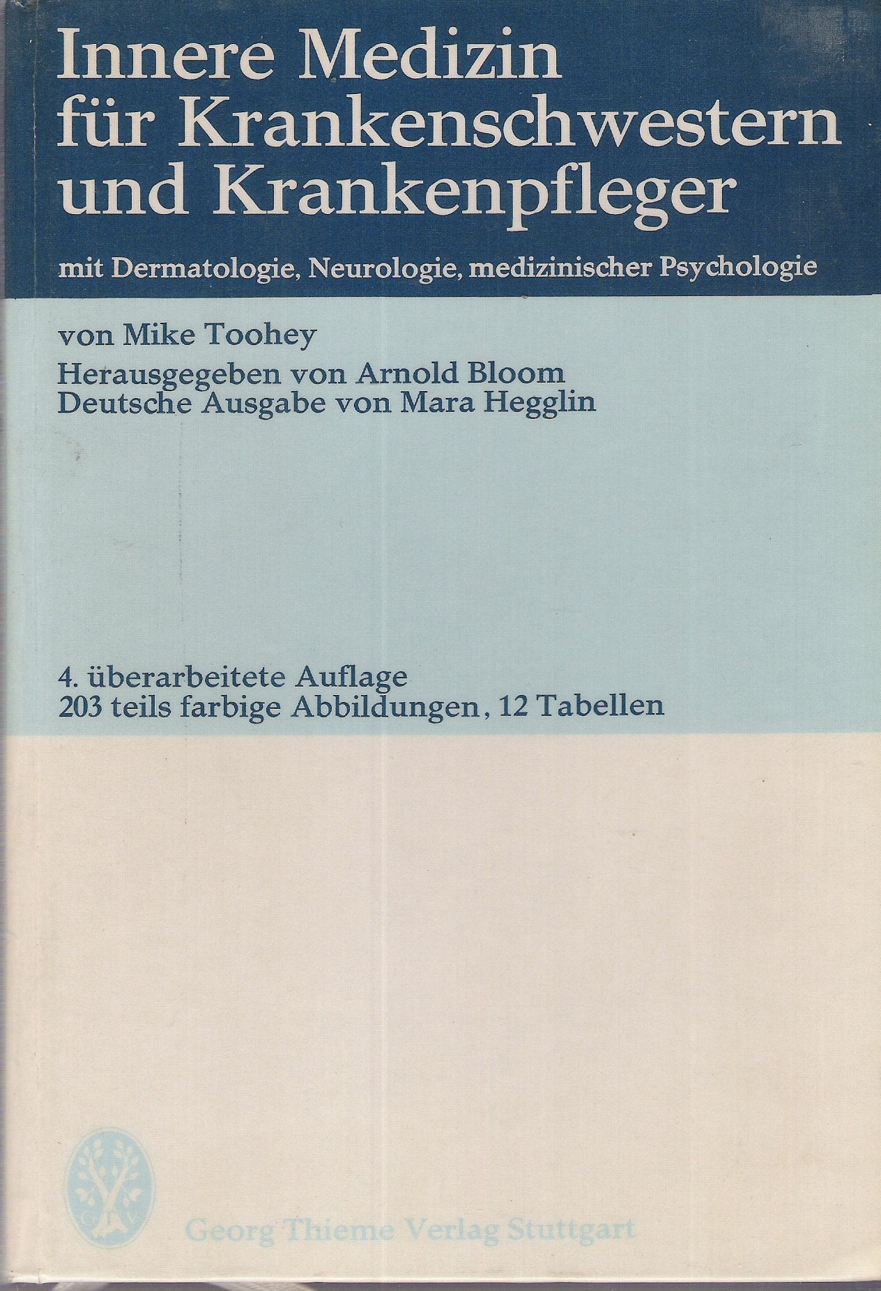Innere Medizin für Krankenschwestern. , Mit Beiträgen über Dermatologie und Neurologie und einem Beitrag über medizinische Psychologie von H. R. Rollin Books