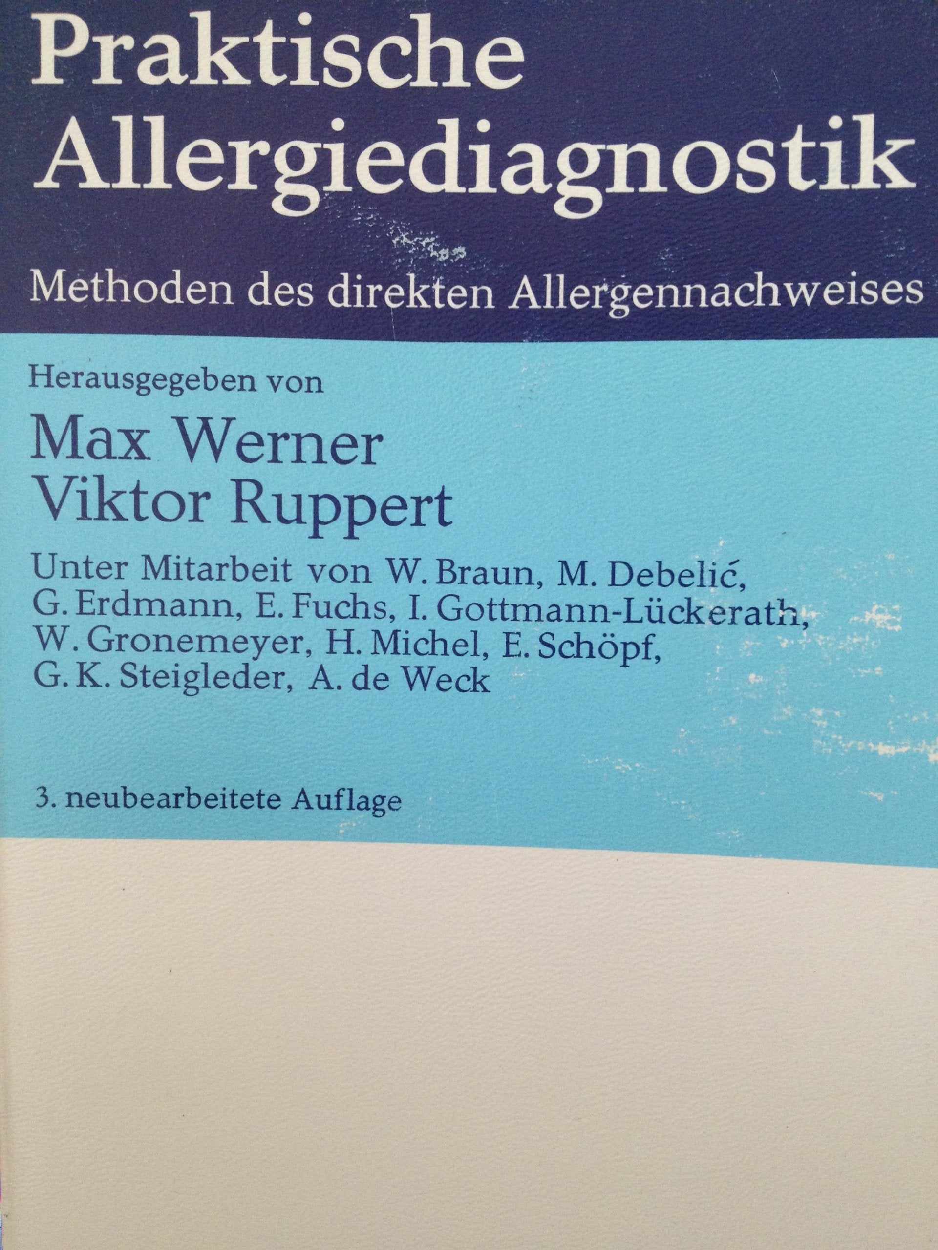 Praktische Allergiediagnostik : Methoden d. direkten Allergennachweises. Books