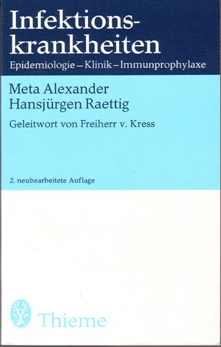 Infektionskrankheiten:Epidemiologie – Klinik – Immunprophylaxe Books