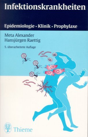Infektionskrankheiten: Epidemiologie /Klinik /Prophylaxe Medicine