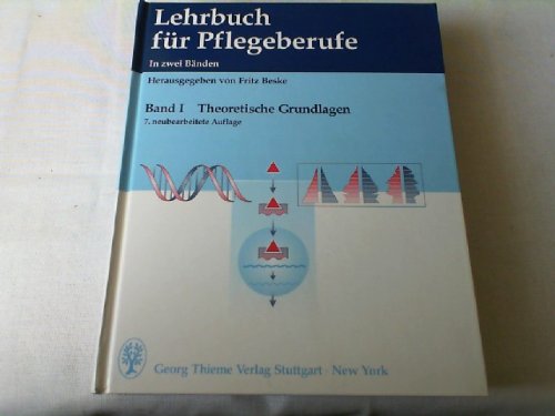 Lehrbuch für Pflegeberufe, 2 Bde., Bd.1, Theoretische Grundlagen Medicine