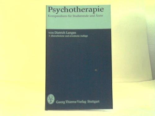 Psychotherapie : Kompendium für Studierende und Ärzte. Books