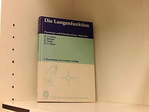 Die Lungenfunktion : Physiologie u. Pathophysiologie, Methodik. Books