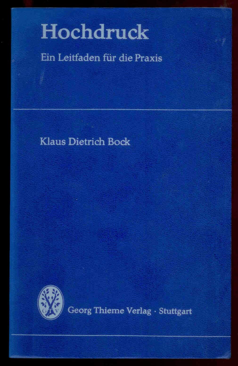 Hochdruck. Ein Leitfaden für die Praxis Medicine