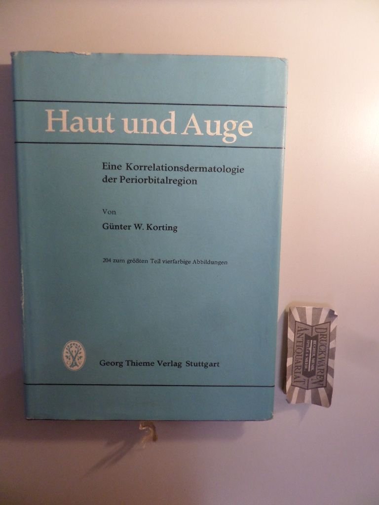 Haut und Auge. Eine Korrelationsdermatologie der Periorbitalregion Medicine