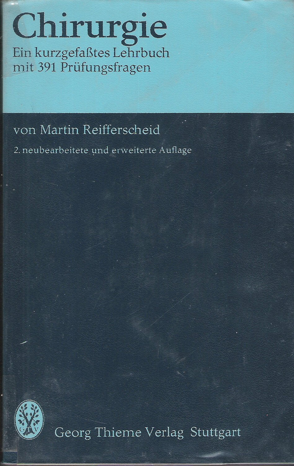 Chirurgie - Ein kurzgefaßtes Lehrbuch mit 391 Prüfungsfragen Books