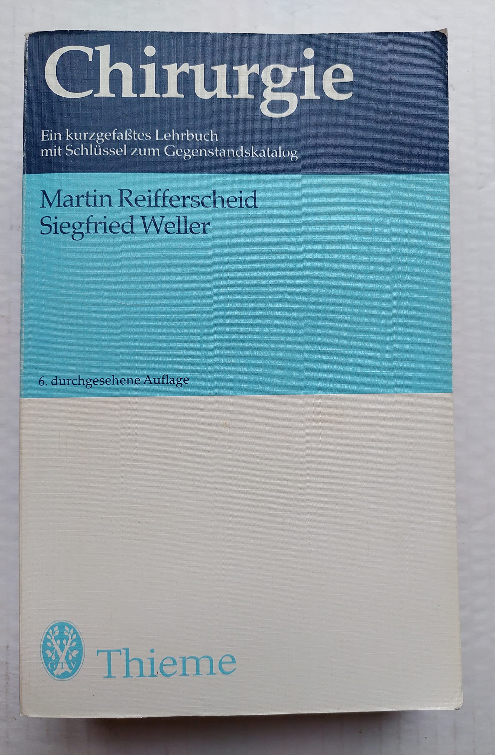 Chirurgie. Ein kurzgefaßtes Lehrbuch mit Schlüssel zum Gegenstandskatalog Books