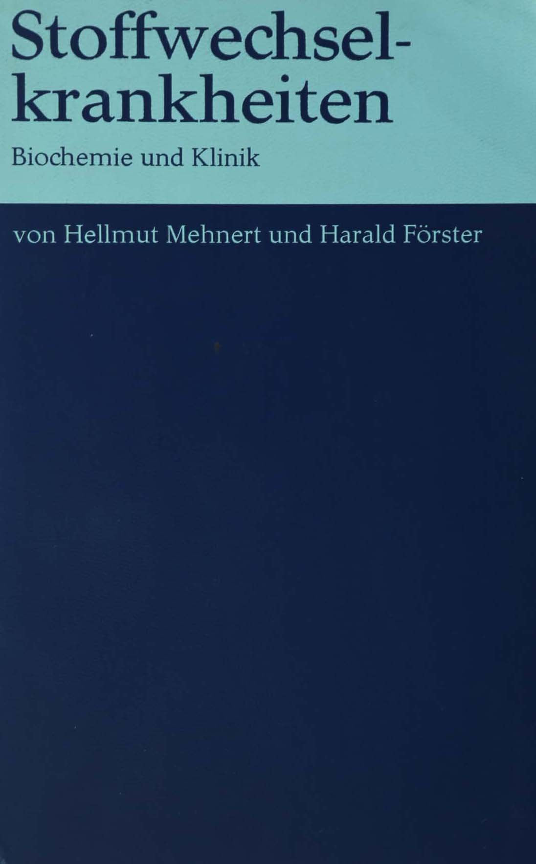 Stoffwechselkrankheiten - Biochemie und Klinik Books