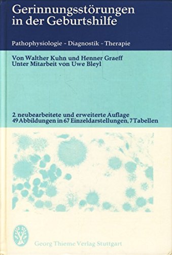 Gerinnungsstörungen in der Geburtshilfe. Pathophysiologie, Diagnostik, Therapie Professional & Reference Books