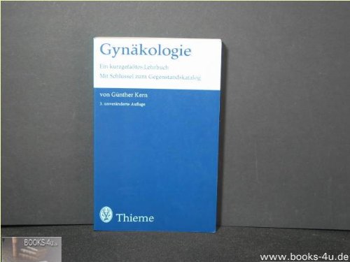 Gynäkologie : e. kurzgefaßtes Lehrbuch Books