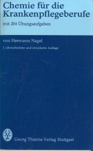 Chemie für die Krankenpflegeberufe : mit 204 Übungsaufgaben. Books