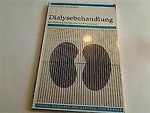 Dialysebehandlung : Eine Anleitung f. Patienten u. Pflegepersonal. Books