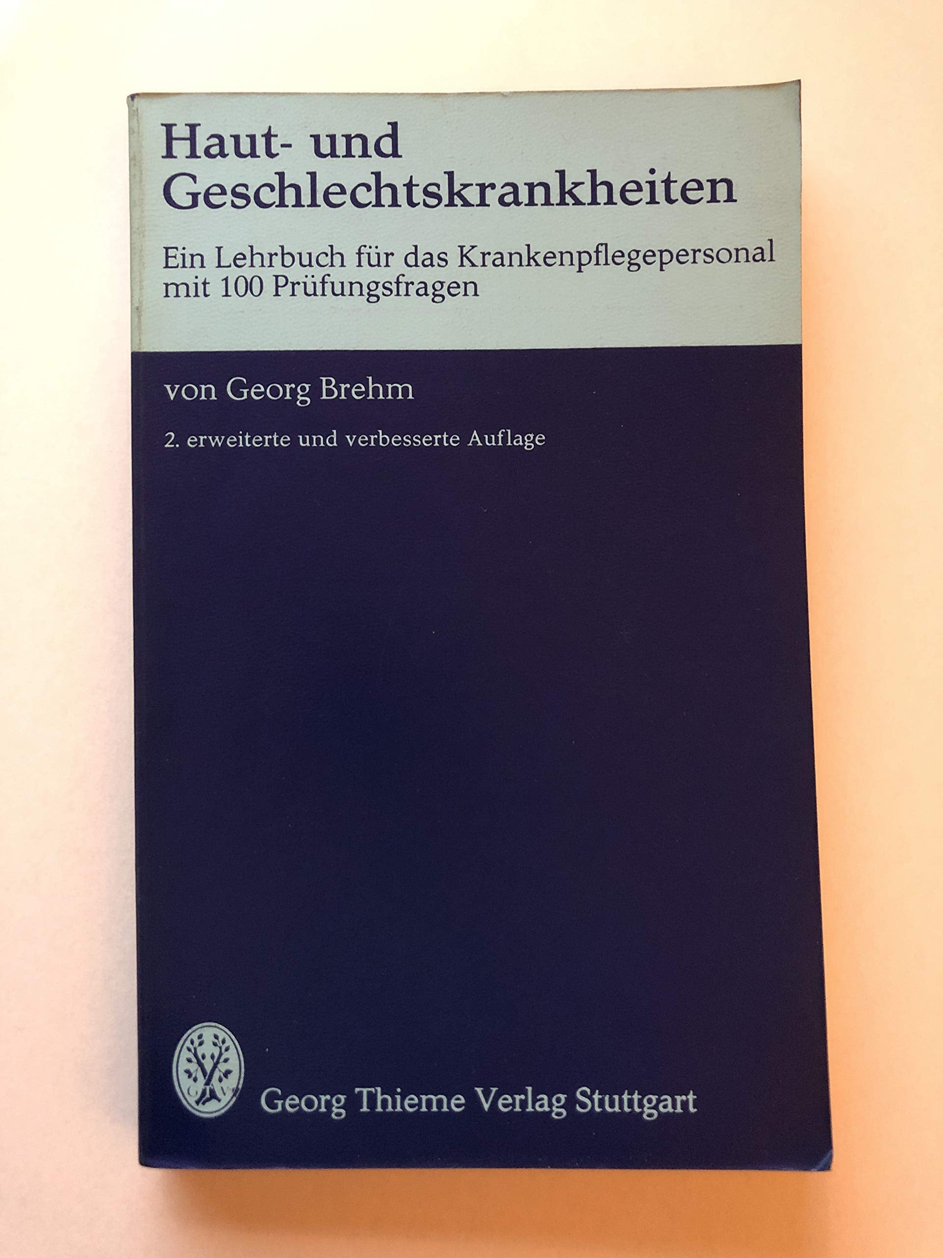 Haut- und Geschlechtskrankheiten : Ein Lehrbuch f. d. Krankenpersonal mit 100 Prüfungsfragen Books
