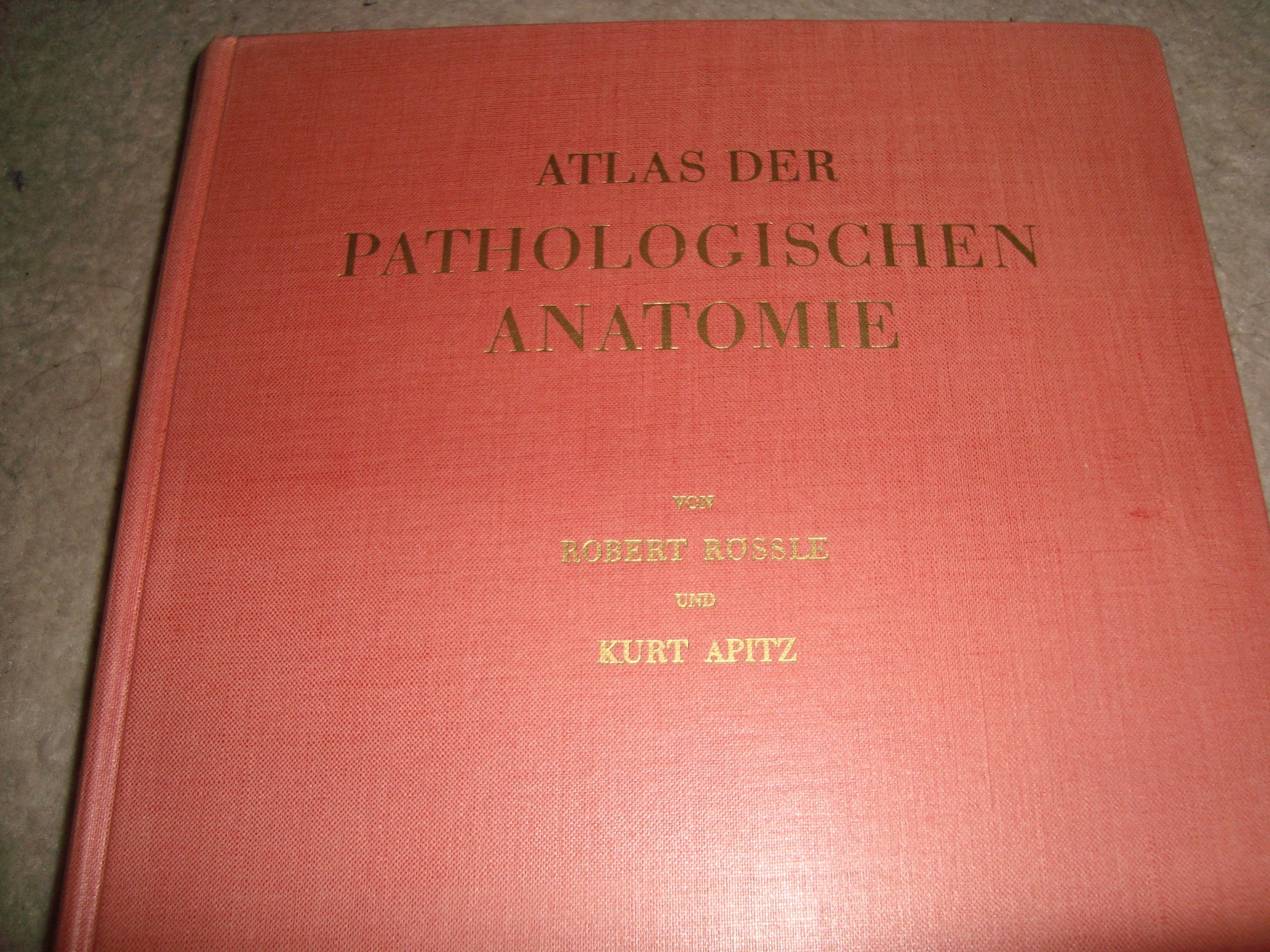 Atlas der pathologischen Anatomie Medicine