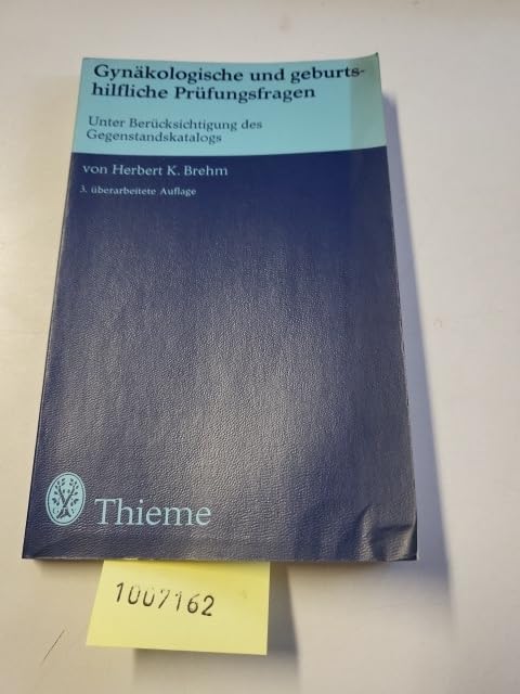 Gynäkologische und geburtshilfliche Prüfungsfragen Medicine
