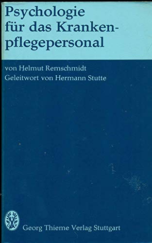Psychologie für das Krankenpflegepersonal Psychology