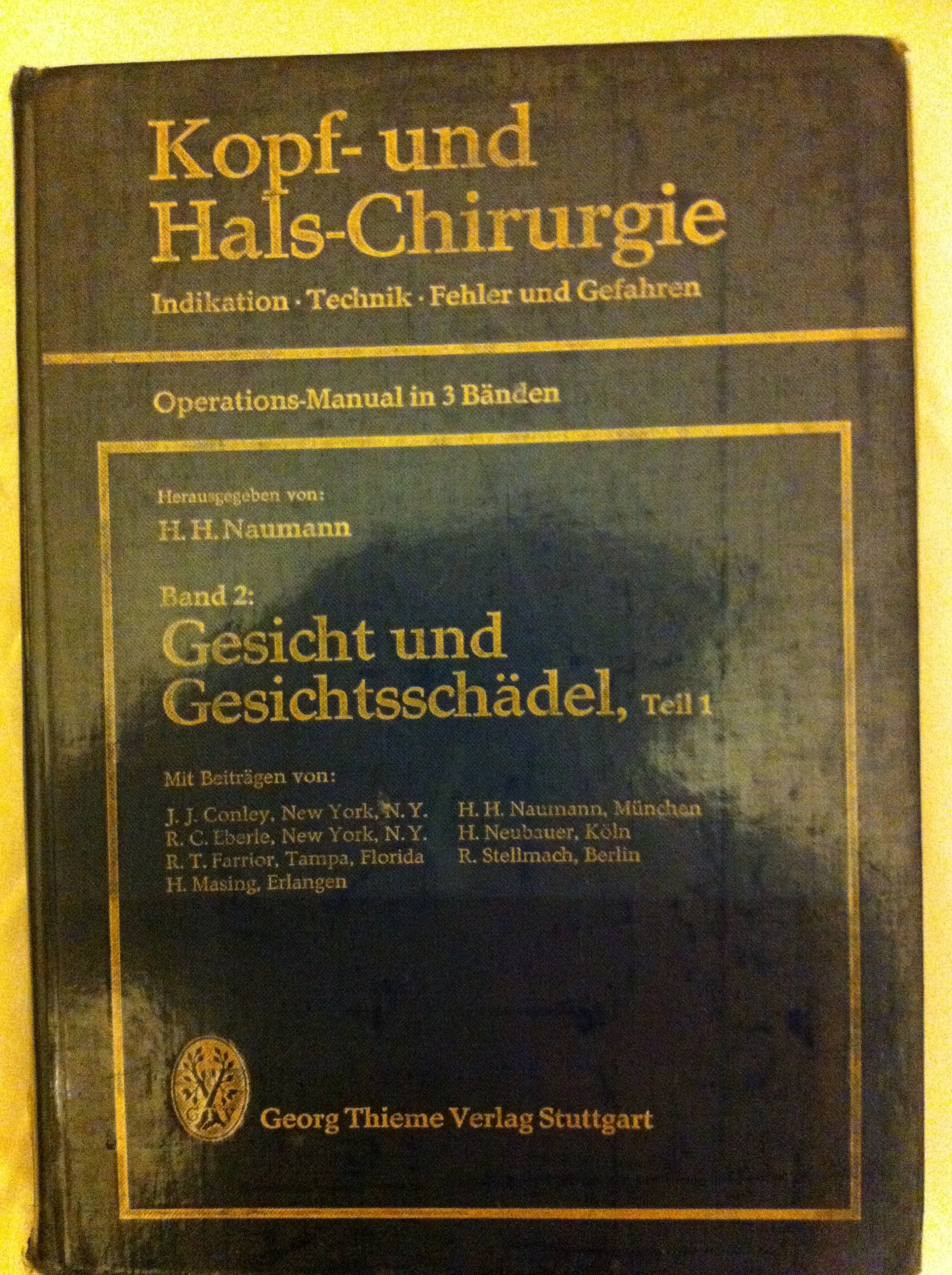 Gesicht und Gesichtsschädel. (Bd. 2/1) Medicine