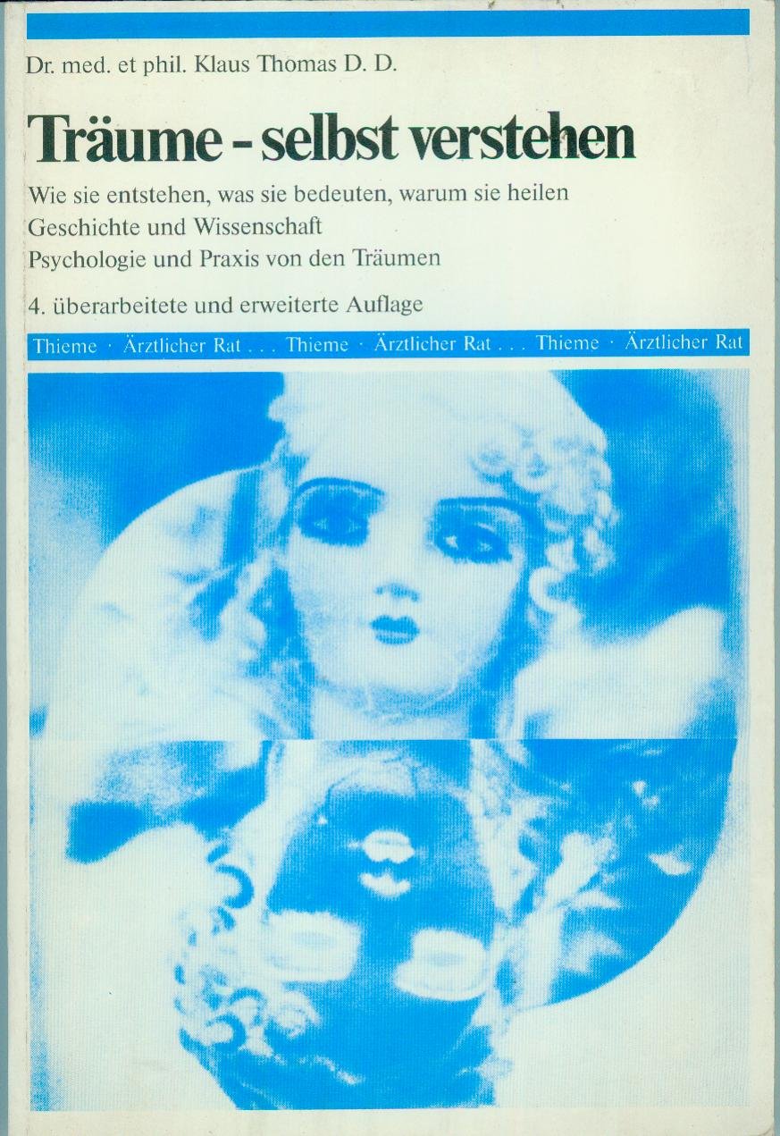 Träume - selbst verstehen, Wie sie entstehen, was sie bedeuten, warum sie heilen, Mit Abb., Books