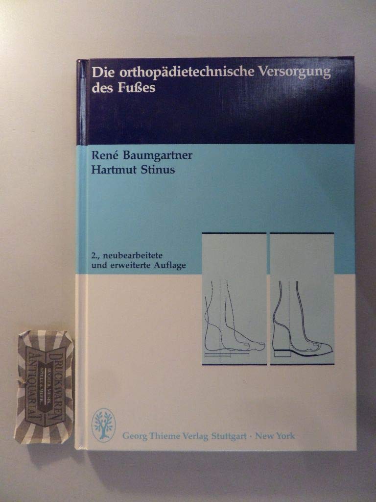 Die orthopädietechnische Versorgung des Fußes Medicine