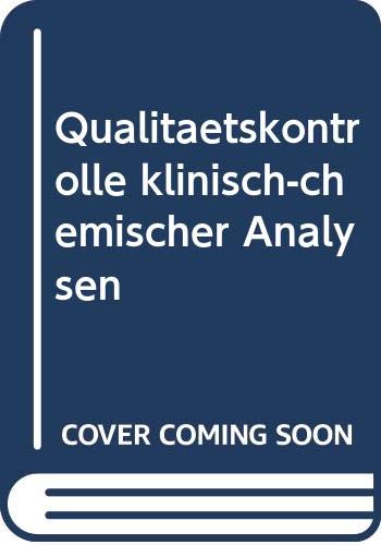 Qualitätskontrolle klinisch-chemischer Analysen Business & Technology