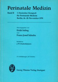 Perinatale Medizin Band II. 3. Deutscher Kongreß für Perinatale Medizin Berlin, 26.-28. November 1970 Books