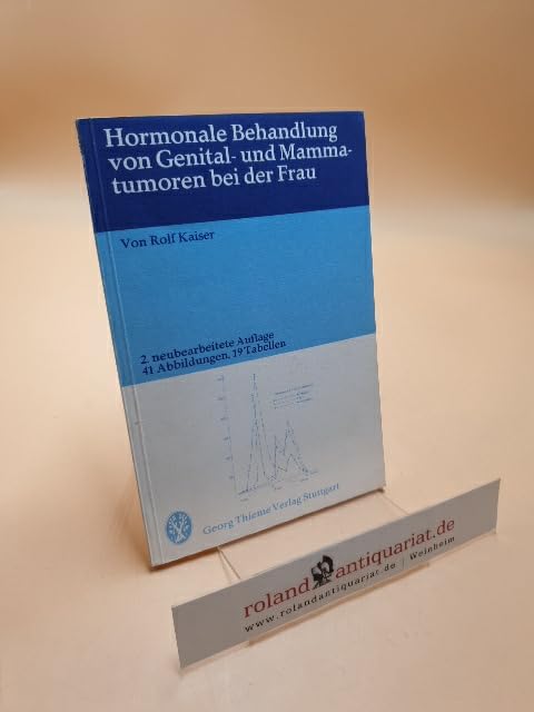 Hormonale Behandlung von Genital- und Mammtumoren bei der Frau Books