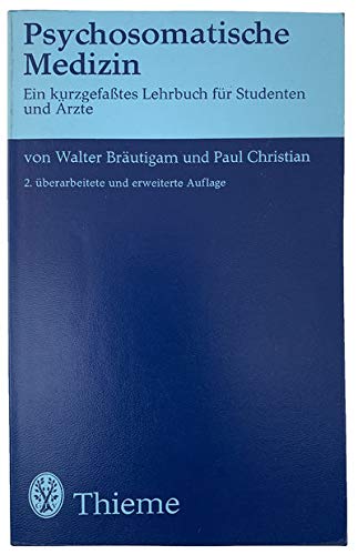 Psychosomatische Medizin: Ein kurzgefasstes Lehrbuch fur Studenten und Arzte (Flexibles Taschenbuch : Med) book