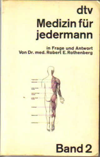 Medizin für jedermann - in Frage und Antwort. Band II M-Z Reference Books