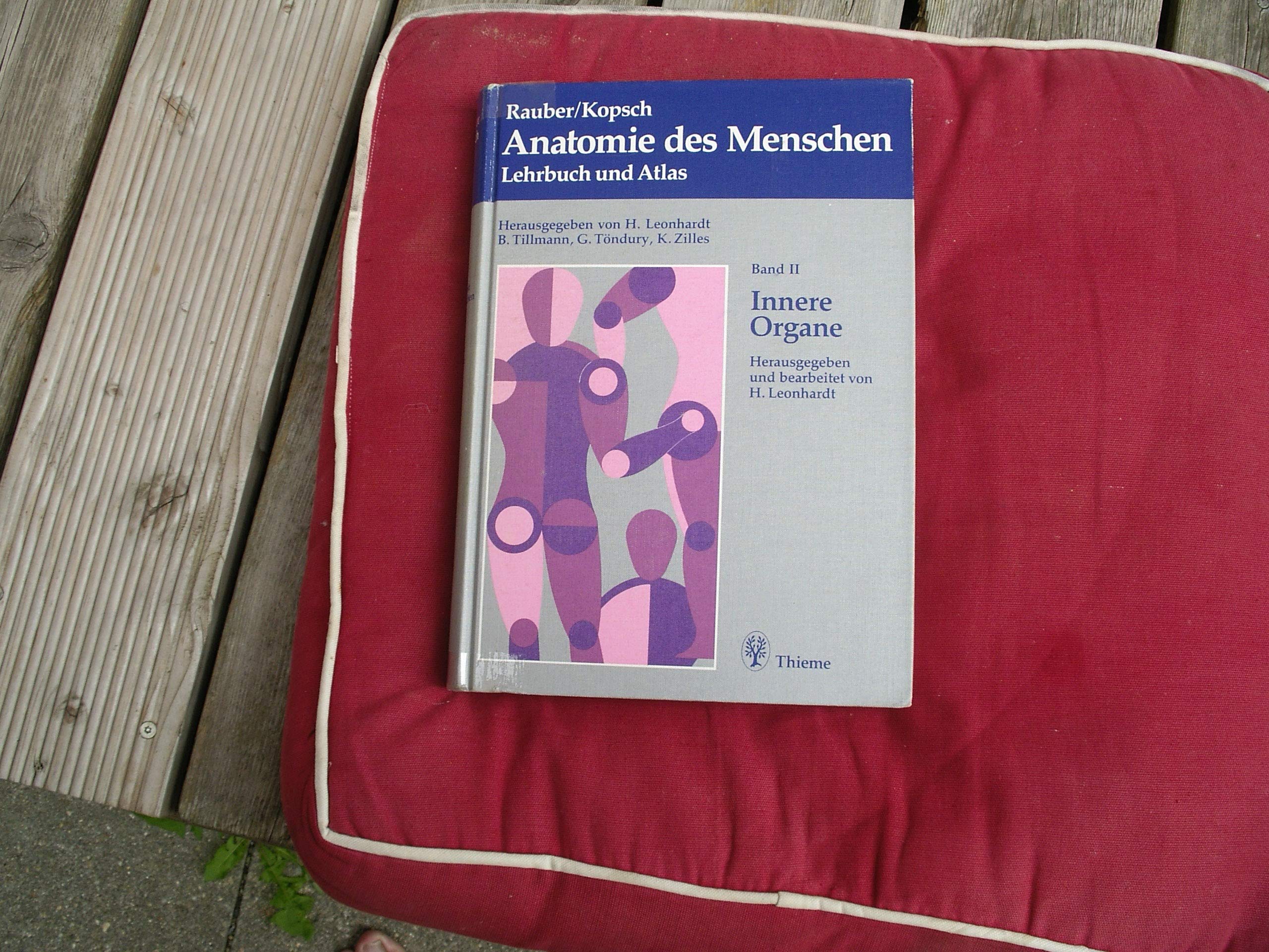 Anatomie des Menschen, in 4 Bdn., Bd.2, Innere Organe Medicine