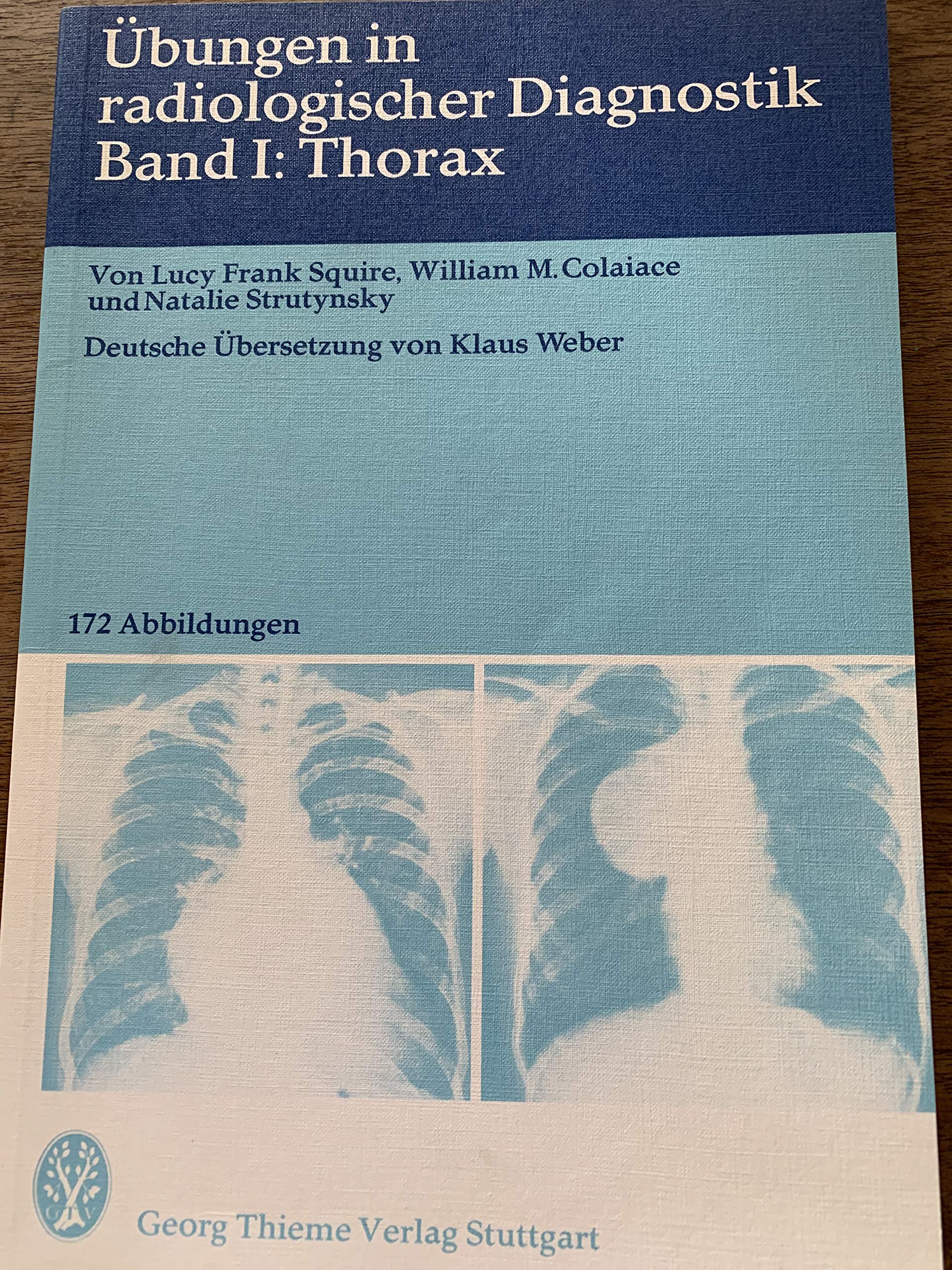 Übungen in der radiologischen Diagnostik Band 1: Thorax Books
