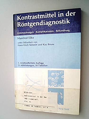 Kontrastmittel in der Röntgendiagnostik. Untersuchungen, Komplikationen, Behandlung Medicine