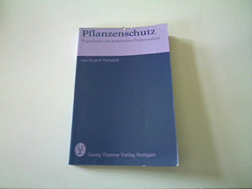 Pflanzenschutz: Grundlagen d. prakt. Phytomedizin (Flexibles Taschenbuch) (German Edition) Books