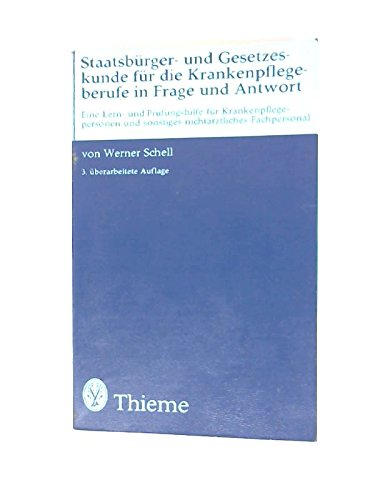 Staatsbürger- und Gesetzeskunde für die Krankenpflege in Frage und Antwort. book