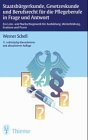 Staatsbürger- und Gesetzeskunde für die Krankenpflegeberufe in Frage und Antwort Medicine