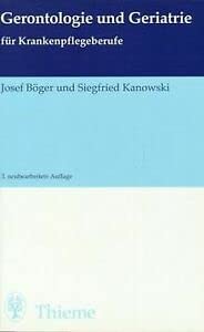 Gerontologie und Geriatrie. Für Pflegeberufe Medicine