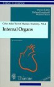 Color Atlas and Textbook of Human Anatomy, 3 Vols., Vol.2, Internal Organs (Thieme flexibooks) Medicine