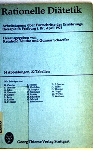 Rationelle Diätetik, Arbeitstagung über Fortschritte der Ernährungstherapie Freiburg 1975, Books