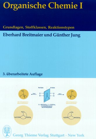 Organische Chemie, 2 Bde., Bd.1, Grundlagen, Stoffklassen, Reaktionstypen Natural Sciences