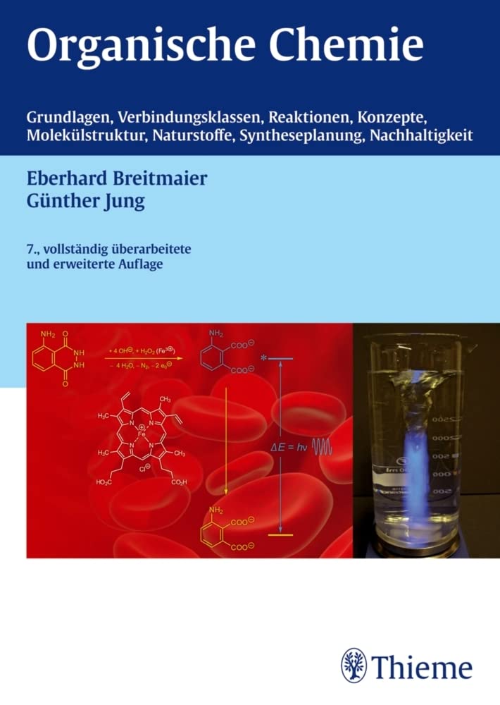 Organische Chemie, 7. vollst. Überarb. u. erw. Auflage 2012: Grundlagen,Verbindungsklassen, Reaktionen, Konzepte, Molekülstruktur, Naturstoffe, Syntheseplanung, Nachhaltigkeit Natural Sciences