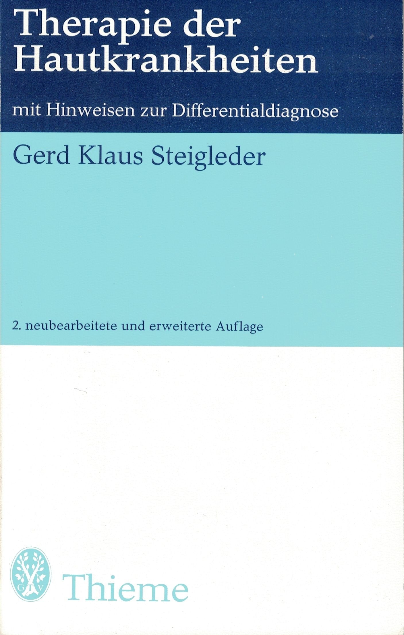 Therapie der Hautkrankheiten mit Hinweisen zur Differentialdiagnose Books