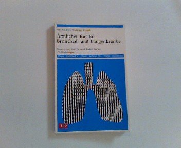 Ã„rztlicher Rat für Bronchial- und Lungenkranke. Books