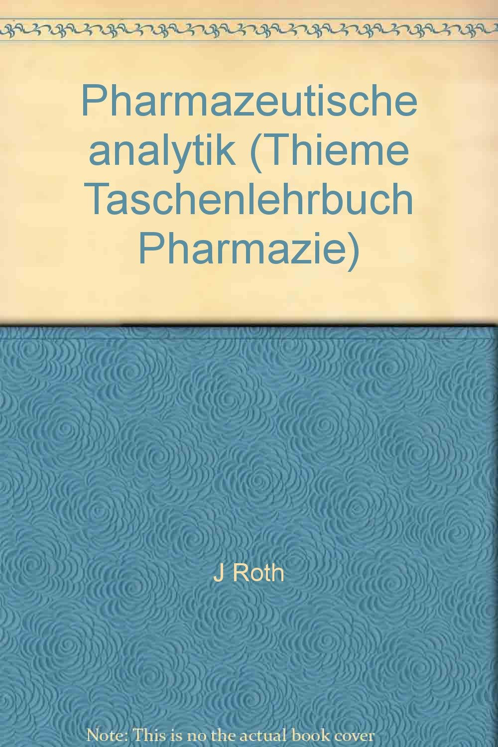 Pharmazeutische Analytik : In Anlehnung an den Gegenstandskatalog. Books