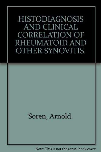 Histodiagnosis and Clinical Correlation of Rheumatoid and Other Synovitis Medicine