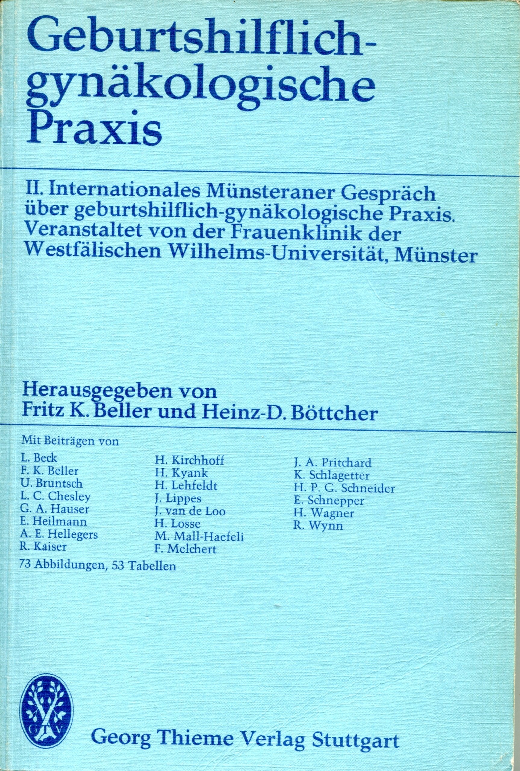 Geburtshilflich-gynäkologische Praxis 2. Internationales Münsteraner Gespräch 1976, Books
