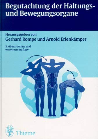 Begutachtung der Haltungsorgane und Bewegungsorgane Medicine