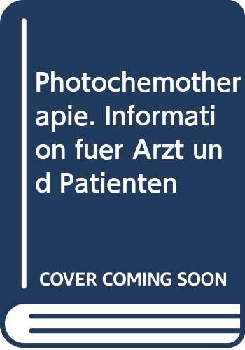 Photochemotherapie. Information für Arzt und Patienten Medicine